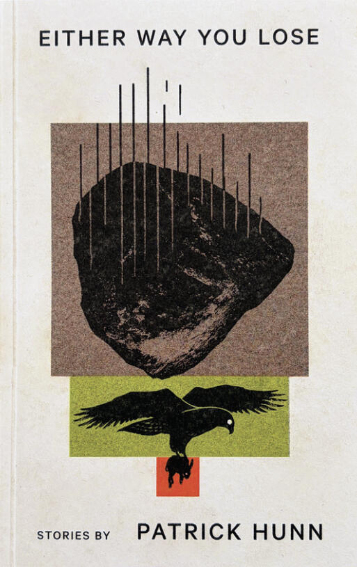 My book *Either Way You Lose* is forthcoming from [Sick Leave Press](https://sickleave.press/either-way-you-lose) in 2026... In the meantime, you can read this excerpt ☞ ["The Cleaver"]((https://giramondopublishing.com/heat/archive/patrick-hunn-the-cleav